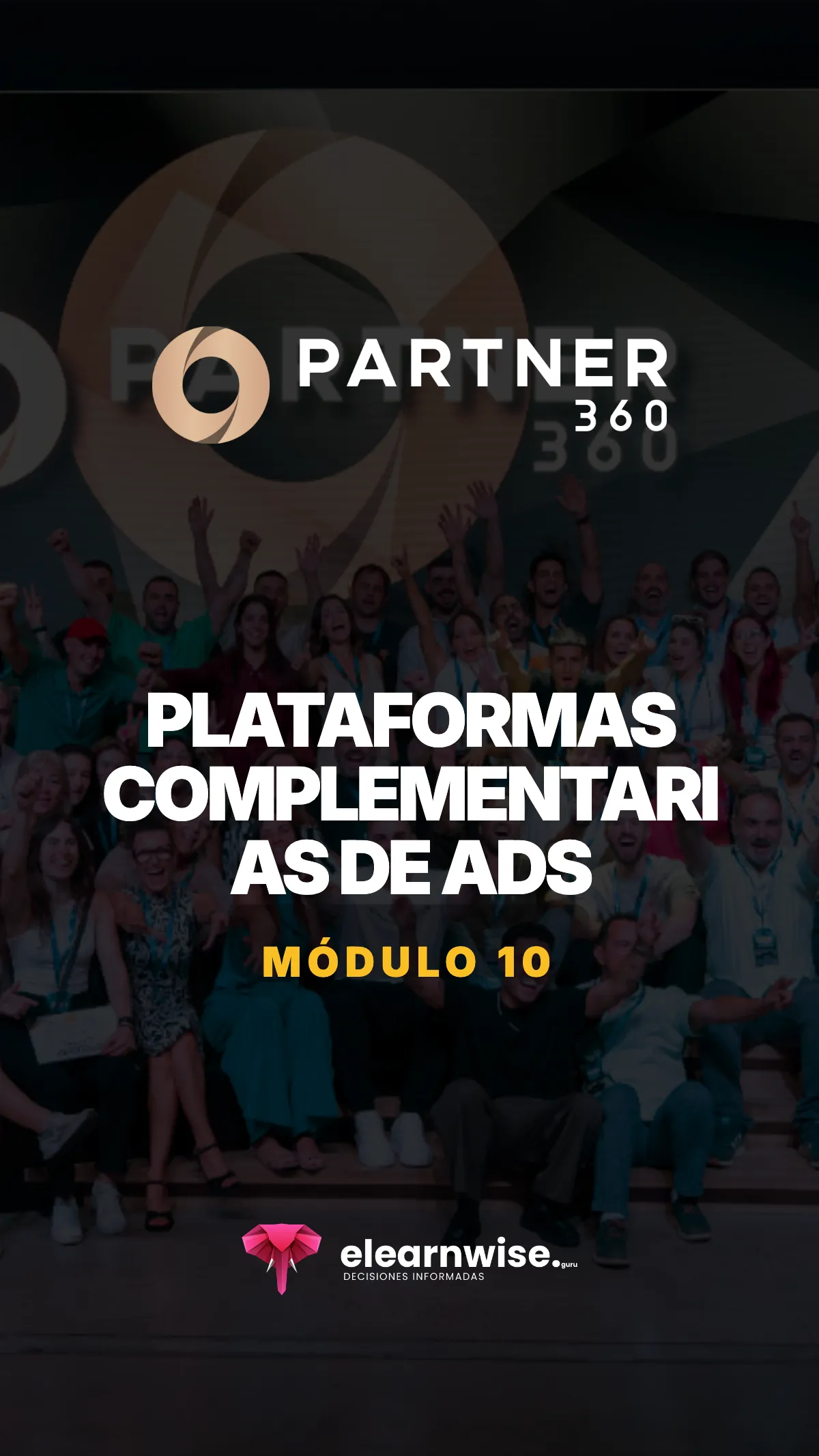 Módulo 10: Plataformas complementarias de ADS