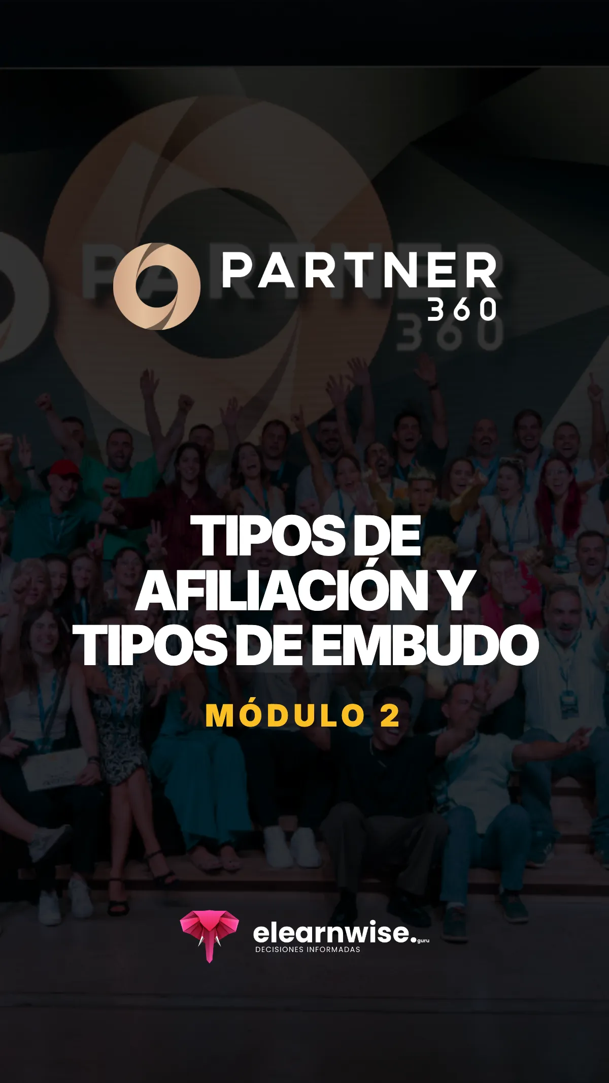 Módulo 2: tipos de afiliación y tipos de embudos