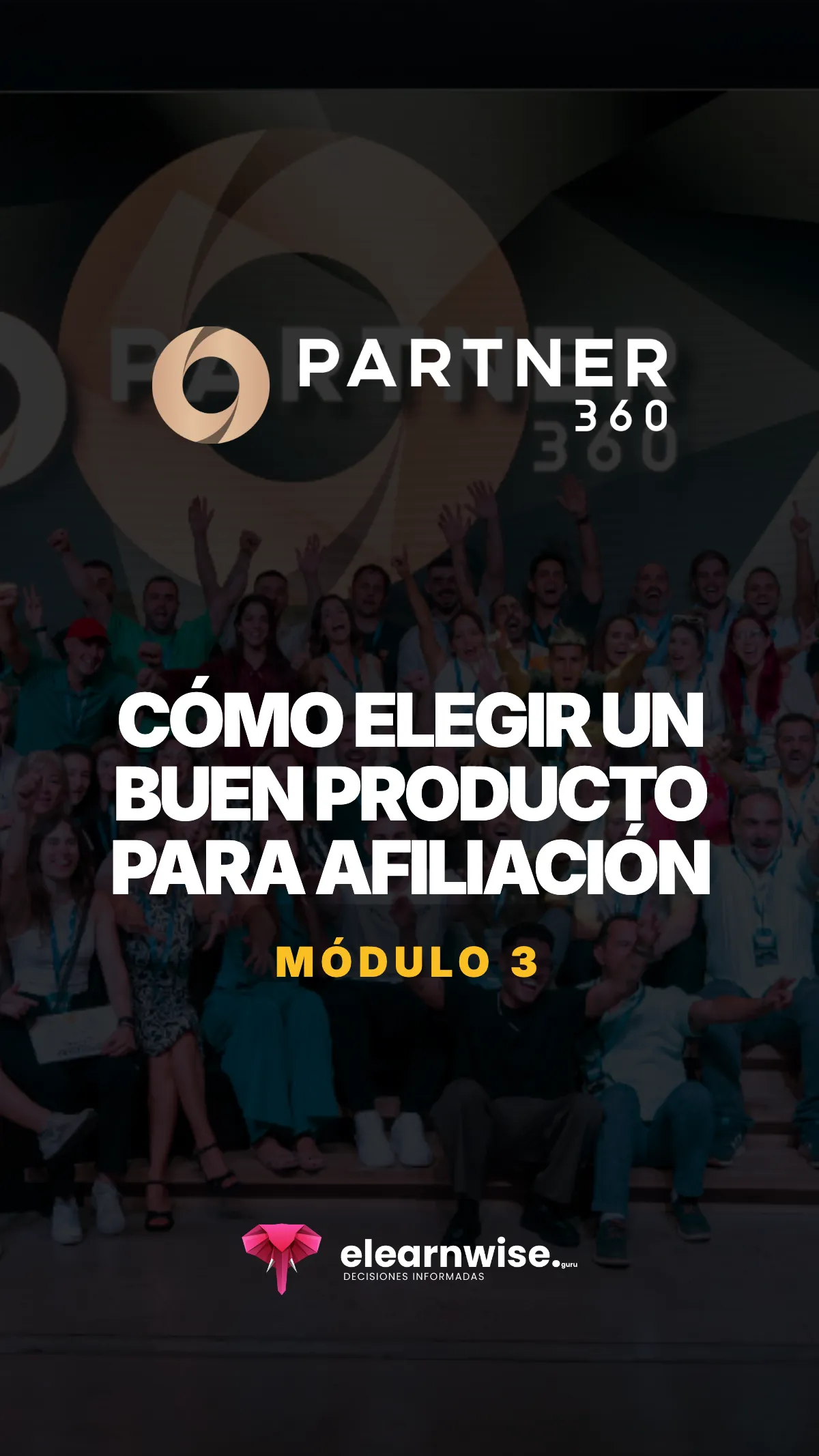 Módulo 3: Cómo elegir un buen producto para afiliación